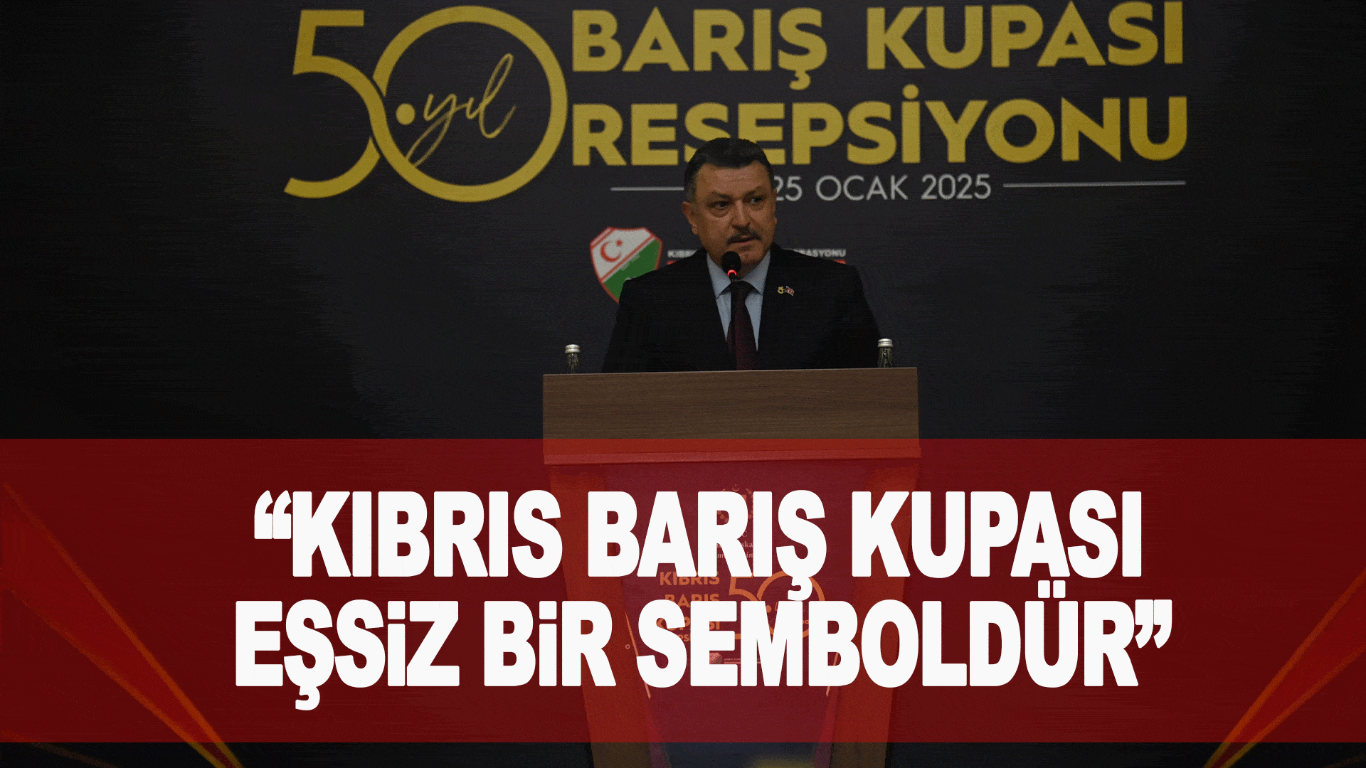 Başkan Genç: Kıbrıs Barış Kupası eşsiz bir semboldür