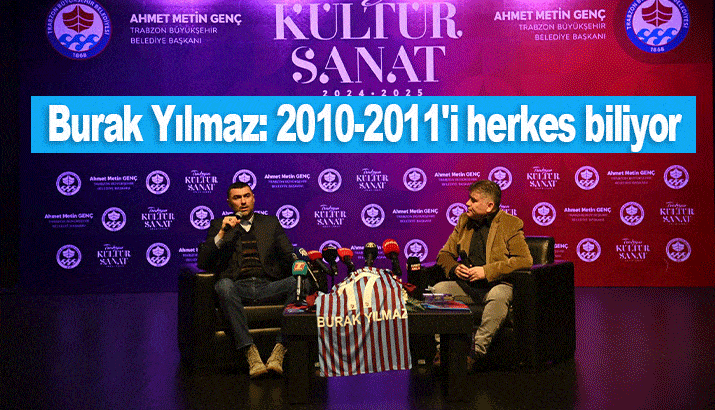 Burak Yılmaz: 2010-2011'i herkes biliyor