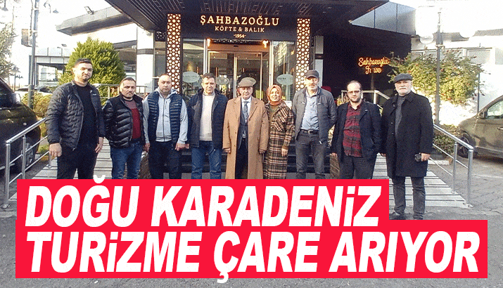 Doğu Karadeniz turizme çare arıyor