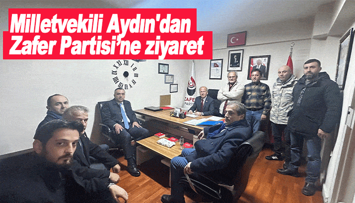 Milletvekili Aydın'dan Zafer Partisi Trabzon İl Teşkilatı’na ziyaret 