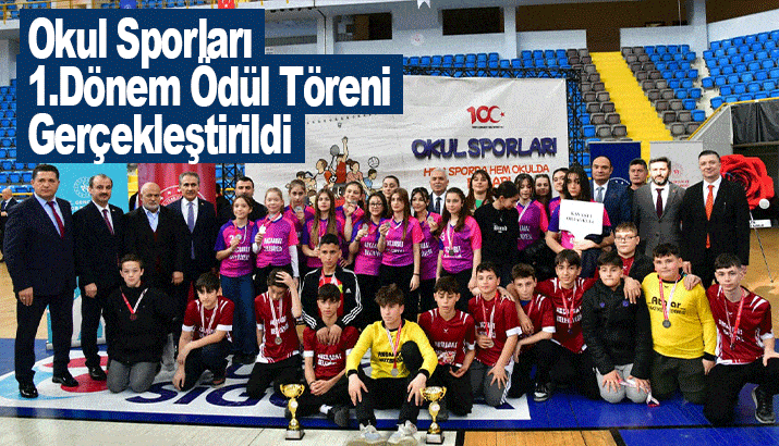 Okul Sporları 1.Dönem Ödül Töreni Gerçekleştirildi