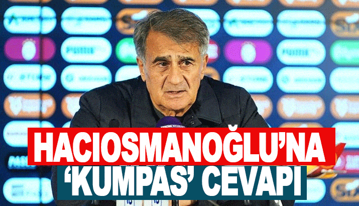 Şenol Güneş'ten Hacıosmanoğlu'na 'kumpas' cevabı