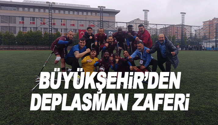 Trabzon Büyükşehir'den deplasman zaferi