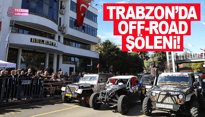 Trabzon'da Off-Road Şöleni