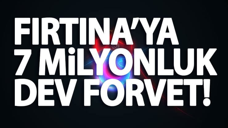 Trabzonspor'a 7 milyonluk dev forvet!