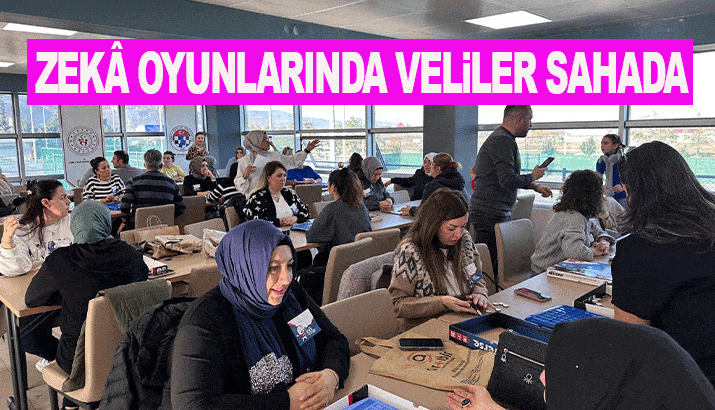 Zekâ oyunlarında veliler sahada